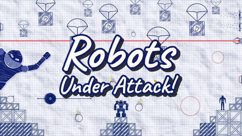 Robots under attack LadiesGamers.com