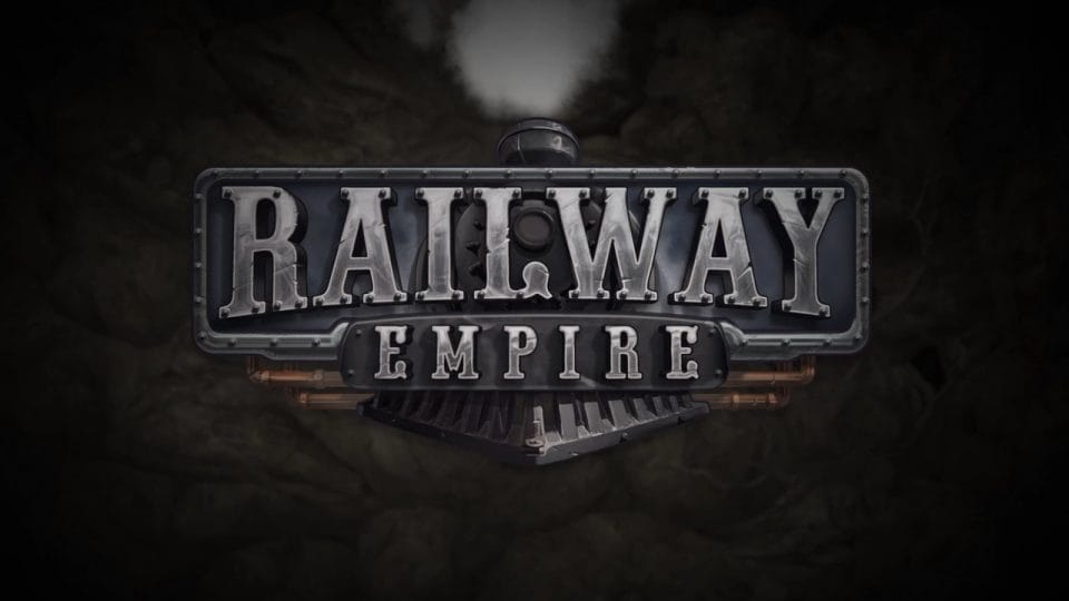 Promotional image for Railway Empire, with the words superimposed against a steam train. Published on LadiesGamers