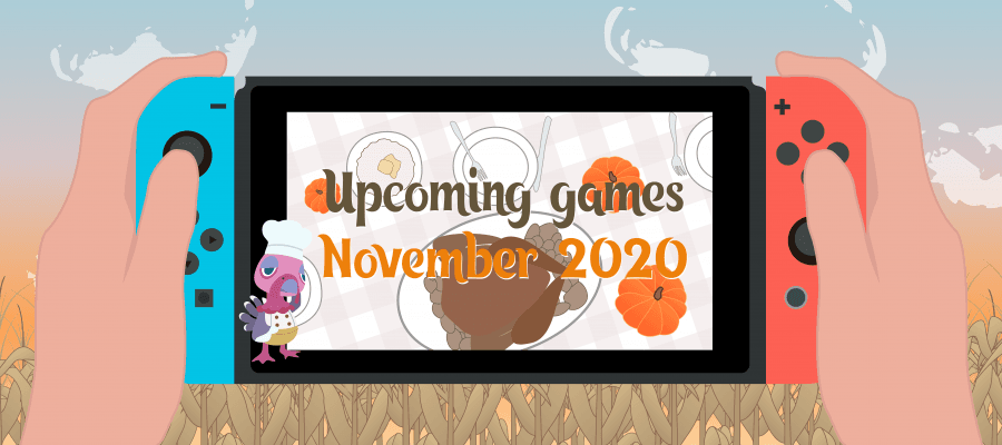 Upcoming games November LadiesGamers.com