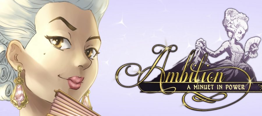 Ambition: A Minuet in Power LadiesGamers
