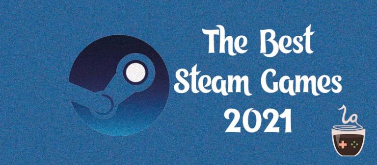 The Best Steam Games - LadiesGamers