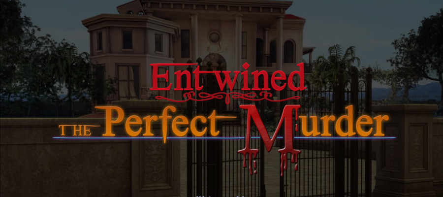 Entwined a Perfect murder Review LadiesGamers