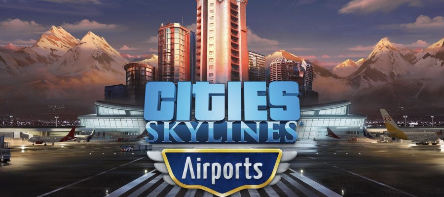 Cities: Skylines - Airports DLC LadiesGamers