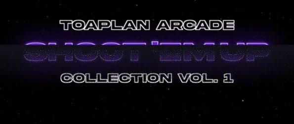 Toaplan Arcade Shoot-em-up Collection Vol 1 LadiesGamers