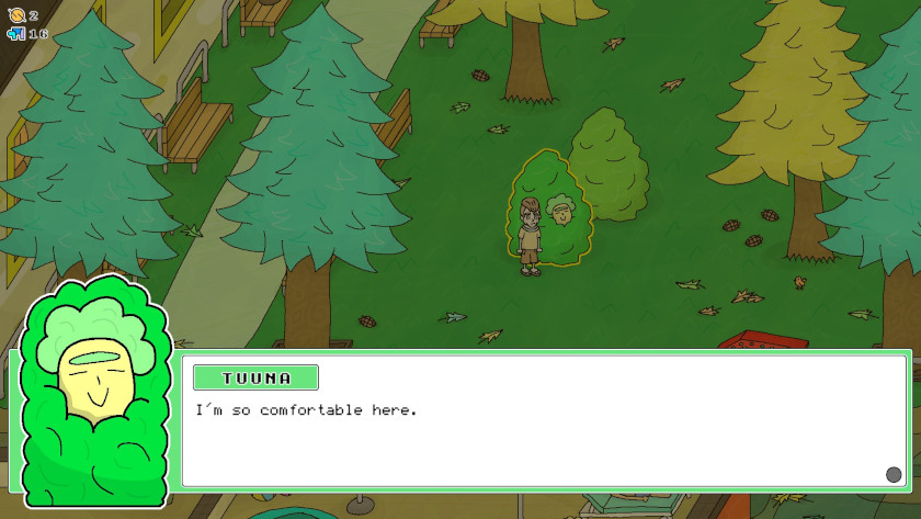 A weird person is hiding in a bush in the middle of a park. They are happy and comfortable there. The person, named Tuuna, says "I's so comfortable here."