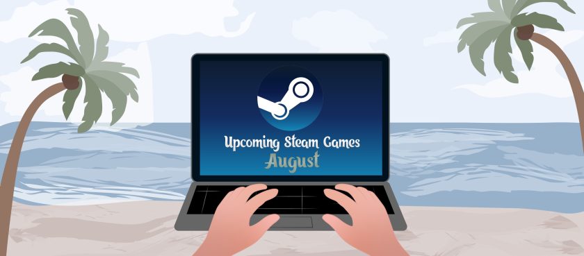 Upcoming Steam Games August 2026