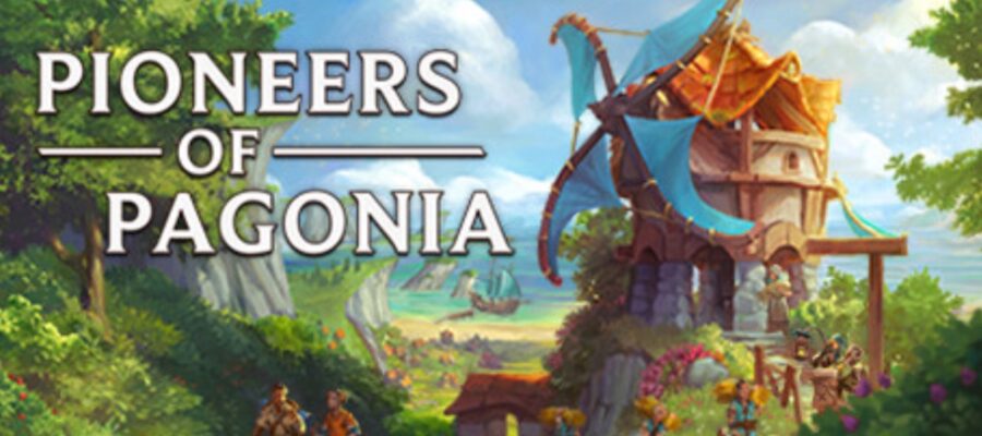 Pioneers of Pagonia