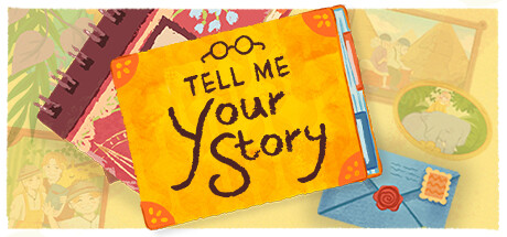 Graphic for Tell me Your Story, featuring a colorful array of scrapbooking elements. At the center is a vibrant yellow notebook with the title 'TELL ME YOUR STORY' inscribed in whimsical, bold fonts, accompanied by a blue pen. Surrounding the notebook are various scrapbook details including stickers, stamps, and snapshots, all hinting at a personalized and creative journaling experience. The image conveys a sense of warmth and nostalgia, inviting players to explore and document their own stories. Published on: LadiesGamers.