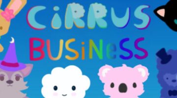 "The promotional banner for Cirrus Business features a playful and colorful display of cartoon animal characters against a bright blue background. A brown rabbit with a pink bow, a cat in a sorcerer's hat, a cheerful cloud, a pink pig, and a blue alpaca in a top hat are among the cute, stylized creatures present. Each character has large, expressive eyes and a unique accessory, adding to their whimsical charm. The game's title 'Cirrus Business' is spelled out in a multi-colored, bubble-letter font, hovering above the characters, giving off a fun and inviting vibe suitable for a family-friendly game." Published on: LadiesGamers