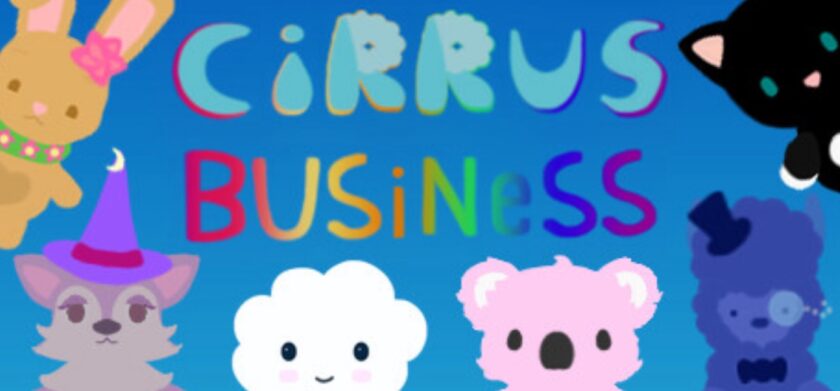 "The promotional banner for Cirrus Business features a playful and colorful display of cartoon animal characters against a bright blue background. A brown rabbit with a pink bow, a cat in a sorcerer's hat, a cheerful cloud, a pink pig, and a blue alpaca in a top hat are among the cute, stylized creatures present. Each character has large, expressive eyes and a unique accessory, adding to their whimsical charm. The game's title 'Cirrus Business' is spelled out in a multi-colored, bubble-letter font, hovering above the characters, giving off a fun and inviting vibe suitable for a family-friendly game." Published on: LadiesGamers