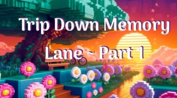 A captivating voxel landscape bathed in the warm hues of sunset. Colorful digital flowers line a pixelated waterway, with a bicycle resting on the path and modern structures in the background. The scene is overlaid with the title "Trip Down Memory Lane - Part 1" in a nostalgic, bold font. Published on: LadiesGamers.