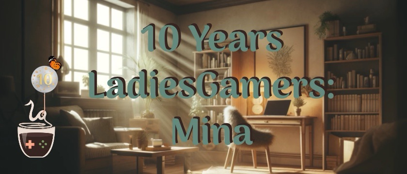 Commemorative image for '10 Years LadiesGamers: Mina,' depicting a cozy reading nook bathed in the soft glow of sunlight filtering through a window. A steaming cup of coffee with a game controller design sits on a table, accompanied by a celebratory balloon marked with the number 10. Bookshelves brimming with books, a comfortable chair, and a desk with a home computer set the scene for a tranquil gaming sanctuary. Published on: LadiesGamers.