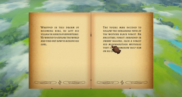 An open storybook from Storyblocks The King game displays text against a blurred aerial backdrop of a green landscape, suggesting a narrative set high above the ground. The left page reads, "Wrapped in this dream of becoming king, he left his village in search of adventures. He wanted to explore the world and find out how to achieve his goal." The right page continues, "The young man decided to follow the dangerous path of the western Black Forest. An ancestral forest shrouded in swamp regions, such a forest hid misunderstood mysteries that could somehow help him on his journey." A hand-shaped cursor is poised over the text, implying the player's engagement in unfolding the story. Elegant scrollwork decorates the bottom of each page, adding to the old-world feel of the narrative. Published on: LadiesGamers.