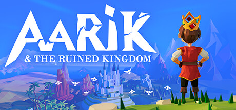 Promotional image for the video game "Aarik And The Ruined Kingdom" featuring a stylized male character in a medieval fantasy outfit, seen from the back, looking towards a distant ruined castle surrounded by flying white birds. The character wears a red tunic, blue trousers, and a unique helmet with golden accents. The background is a vibrant, polygonal landscape with sharp mountain peaks under a clear blue sky. The game's title "Aarik & The Ruined Kingdom" is displayed boldly in icy blue letters at the top of the image. Published on: LadiesGamers.