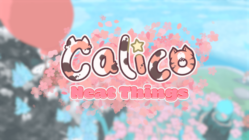 Art work for the upcoming DLC of Calico, called Neat Things