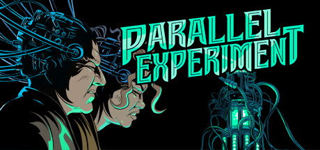 Cover art for Parallel Experiment, featuring a man and woman connected to a complex array of wires and machinery, with a glowing green energy source in the background. The title "Parallel Experiment" is displayed in bold, futuristic typography. Published on: LadiesGamers.