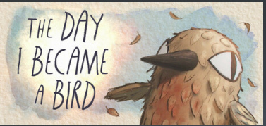 A bird and the words The Day I Became A Bird