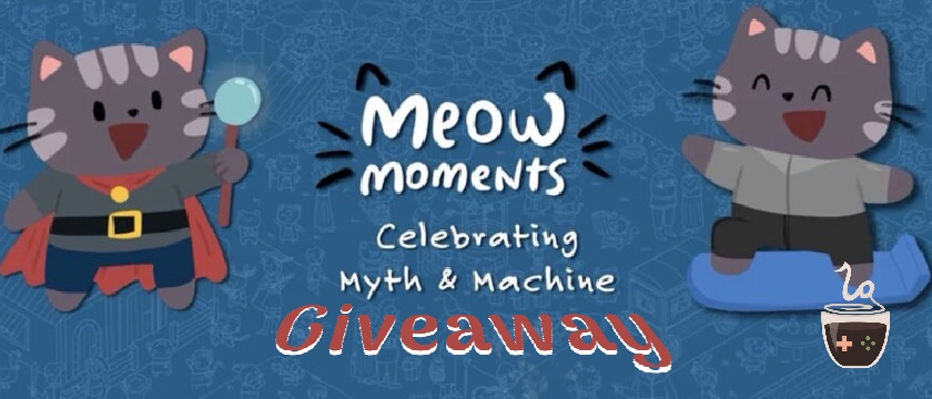 Featured image for the giveaway for video game Meow Moments Myth & Machine published on LadiesGamers.com