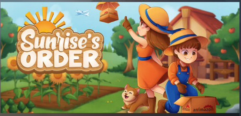 A farm scene and the words Sunrise's Order