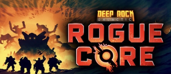 Deep Rock Galactic: Rogue Core Upcoming Steam Games
