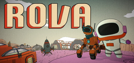 ROVA the rover and a space man