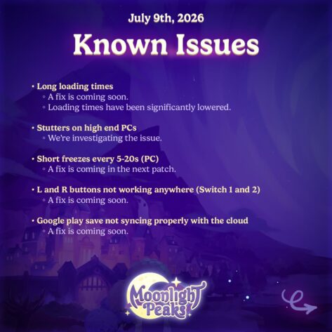 List of bugs to be fixed in Moonlight Peaks