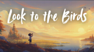 A birdwatcher and the words Look To The Birds