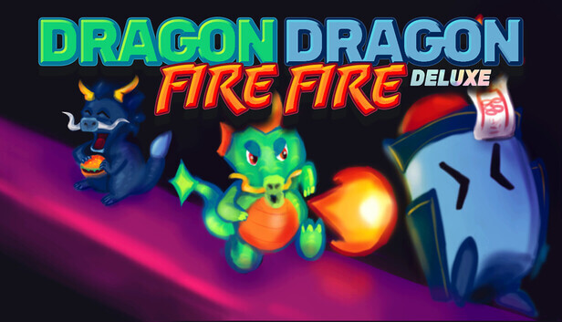 Dragon Dragon Fire Fire Deluxe! the mischievous dragons