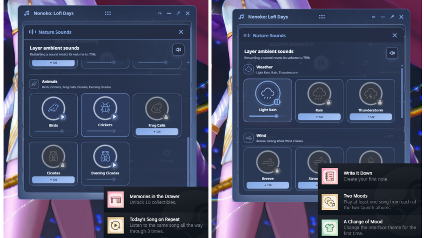 Nonoko: Lofi Days ambient sounds: from animals (birds chirping, crickets, frogs, etc), wind (breeze, strong wind) to weather sounds (light rain, rain, thunderstorm)